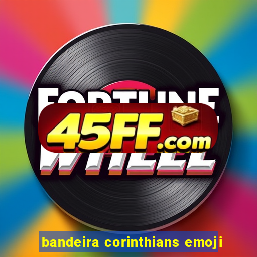 bandeira corinthians emoji